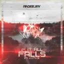 If It All Falls - Radio Edit by AnDeeJay, Misty B. - Hardstyle cover art