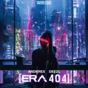 ERA 404 by Anderex, DEEZL - Rawstyle cover art