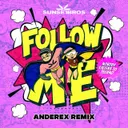 Follow Me (Nobody Listens To Techno) - Anderex Remix by Anderex, Sunset Bros - Rawstyle cover art