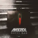 Gucci Bag - Radio Edit by Anderex - Rawstyle cover art