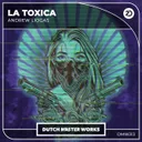 La Toxica by Andrew Liogas - Hardstyle cover art