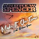 Make It On Time - Radio Edit by Andrew Spencer, Robin Vane - Hardstyle cover art