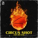 CIRCUS SHOT (SPACE JAM) by Andy the Core, A-Kriv - Frenchcore cover art