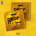 DROP IT - Better With Condom Remix by Andy the Core, Better With Condom - Uptempo cover art