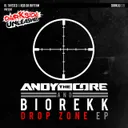 Drop Zone - Biorekk Remix by Andy the Core, Biorekk - Hardcore cover art