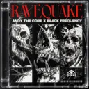 RAVEQUAKE by Andy the Core, BLACK FREQUENCY - Uptempo cover art