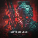READY 4 WAR by Andy the Core, XELOR - Uptempo cover art