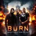Burn by Angerfist, Radical Redemption, Nolz - Uptempo cover art