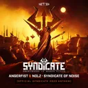 Syndicate Of Noise - Official SYNDICATE 2023 Anthem by Angerfist, Nolz - Hardcore cover art