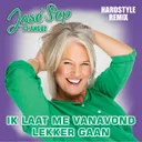 Ik Laat Me Vanavond Lekker Gaan - Hardstyle Remix by ANGUZ, José Sep - Hardstyle cover art
