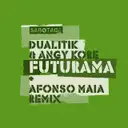 Futurama - Afonso Maia Remix by AnGy KoRe, Afonso Maia, Dualitik - Hard Techno cover art