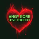 Love Toxicity - Original Mix by AnGy KoRe - Hard Techno cover art