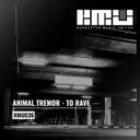 To Rave - Radio Edit by Animal Tremor - Hardstyle cover art