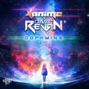 Dopamine by Anime, Dave Revan - Hardcore cover art