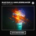 Power Of Light by Anklebreaker, Maxxus - Hardstyle cover art
