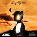 Stay Together by Anklebreaker, GVBBZ - Hardstyle cover art