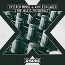 The Magic Frequency by Anklebreaker, Twisted Mindz - Hardstyle cover art