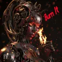 BURN IT by ANOLUXX, KXD-LvL - Hard Techno cover art