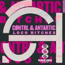 Loco Bitches - Tik Tok Edit by Antartic, Cøntrl - Hard Techno cover art