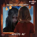 Watch Me by Antenora, Insane S - Uptempo cover art