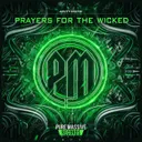 Prayers for the Wicked by Antydote - Hardcore cover art