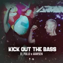Kick Out The Bass by Araysen, ELPOLLO - Uptempo cover art
