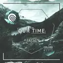 Our Time - Extended by Araysen - Hardstyle cover art