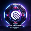Our Time - Remix by Araysen, Wildness Project - Hardstyle cover art