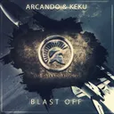Blast Off by Arcando, KEKU - Hardstyle cover art