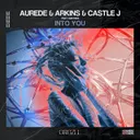 Into You - Radio Edit by Arkins, Aurede, Castle J, SUN HWA - Hardstyle cover art