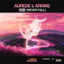 Never Fall - Radio Edit by Arkins, Aurede - Hardstyle cover art