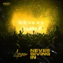 Never Giving In by Arseen - Hardstyle cover art