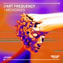 Memories - Extended Mix by Art Frequency - Hardstyle cover art