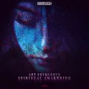 Spiritual Awakening - Radio Edit by Art Frequency - Hardstyle cover art