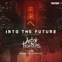 Into the future - Edit by Art Of Fighters, DP - Hardcore cover art