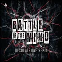 Battle Of The Mind - Desolate One Remix by Artifact, Desolate One - Hardcore cover art