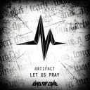 Let Us Pray - Radio Edit by Artifact - Rawstyle cover art