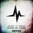 Nothing Has Changed - Radio Edit by Artifact, Nemesis - Rawstyle cover art