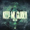 Keep Me Closer by Artix - Hardstyle cover art
