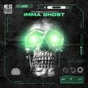 IMMA GHOST by Arzadous, Wakan DJ - Frenchcore cover art