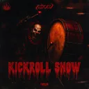 Kickroll Show by Asow - Hardstyle cover art