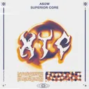 XTC by Asow, Superior Core - Hardstyle cover art