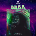 BRRR by Ataraxia - Hardstyle cover art