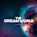 The Dreamworld by Ataraxia - Hardstyle cover art