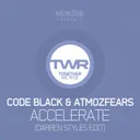 Accelerate - Darren Styles Edit by Atmozfears, Code Black - Hardstyle cover art