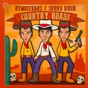 Country Roads by Atmozfears, Sound Rush - Hardstyle cover art