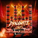 Dynamite (TNT) by Atmozfears, Demi Kanon, Crooked Bangs - Hardstyle cover art