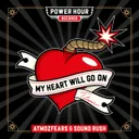 My Heart Will Go On (Titanic) by Atmozfears, Sound Rush - Hardstyle cover art