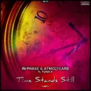 Time Stands Still - Original by Atmozfears, In-Phase - Hardstyle cover art