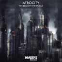 The End of World by Atrocity - Hardstyle cover art